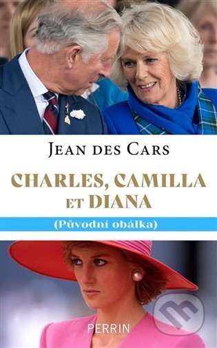 Charles, Camilla a Diana - Jean des Cars, Bourdon, 2024