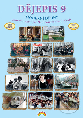 Dějepis 9 Moderní dějiny (pracovní sešit pro 9. ročník základní školy) - kniha z kategorie 2. stupeň