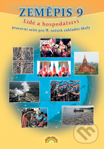 Zeměpis 9 Lidé a hospodářství (pracovní sešit pro 9. ročník základní školy) - kniha z kategorie 2. stupeň