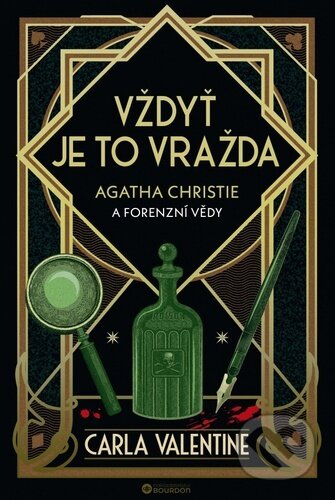 Vždyť je to vražda (Agatha Christie a forenzní vědy) - kniha z kategorie Detektivky, thrillery a horory