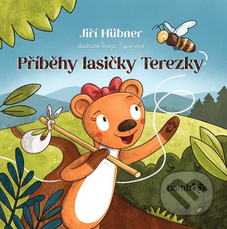 Příběhy lasičky Terezky - Jiří Hübner, Tereza Šajnerová (ilustrátor), Bambook, 2024