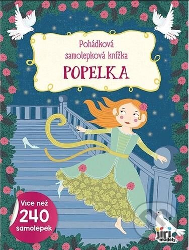 Kniha: Pohádková samolepková knížka Popelka (Jiří Models)