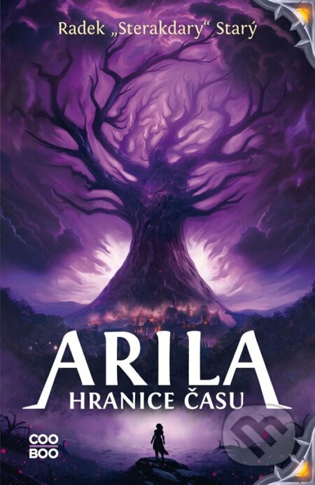 Arila: Hranice času - Radek Starý, František Sedláček (ilustrátor), CooBoo CZ, 2024