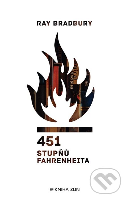 451 stupňů Fahrenheita - Ray Bradbury, Milan Malík (ilustrátor), Kniha Zlín, 2024