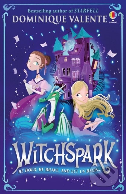 Witchspark - Dominique Valente, Usborne, 2024