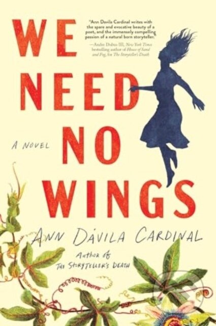 We Need No Wings - Ann Davila Cardinal, Sourcebooks, 2024