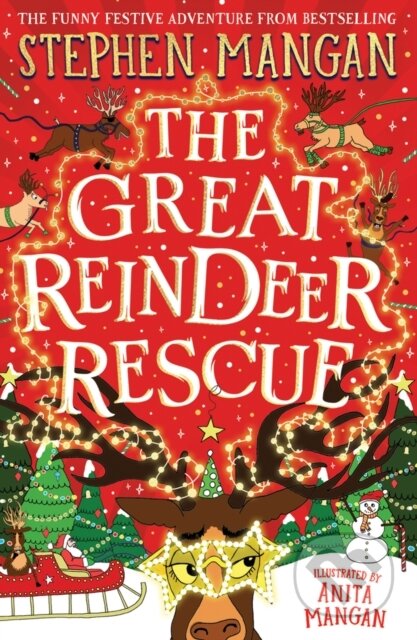 Great Reindeer Rescue - Stephen Mangan - kniha z kategorie Sci-fi, fantasy a komiksy