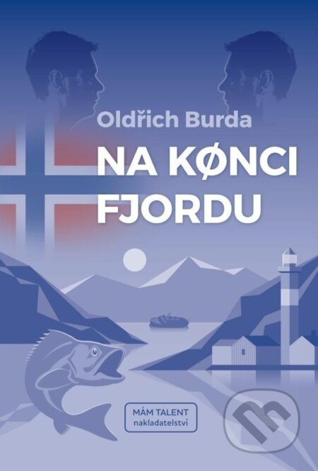 Na konci fjordu - Oldřich Burda, Mám talent, 2024