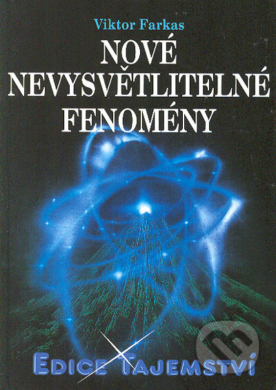 Obálka knihy Nové nevysvětlitelné fenomény