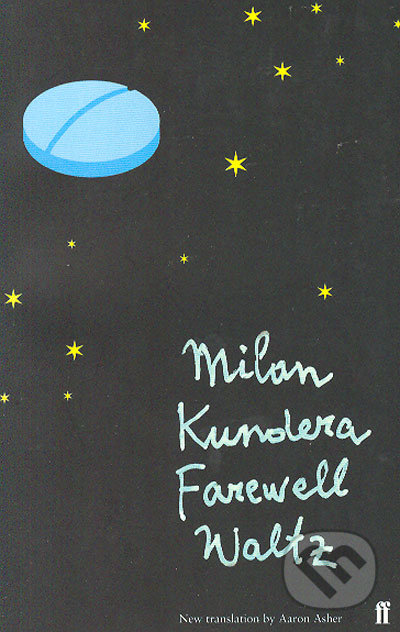 Farewell Waltz - Milan Kundera, Faber and Faber, 1998
