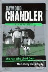 The Man Who Liked Dogs / Muž, který měl rád psy - Raymond Chandler, Garamond, 2005