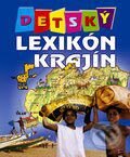 Detský lexikón krajín, Ikar, 2006
