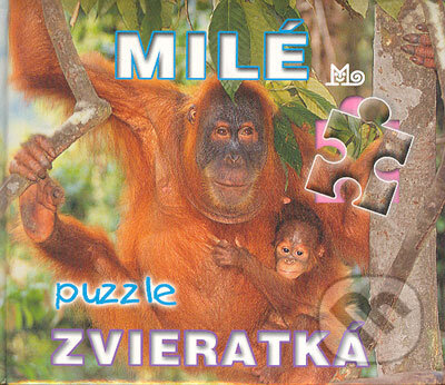 Milé puzzle - Zvieratká, Slovenské pedagogické nakladateľstvo - Mladé letá, 2006