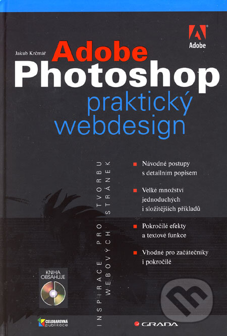 Adobe Photoshop - praktický webdesign - Jakub Krčmár, Grada, 2006