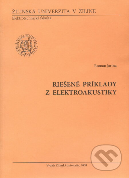 Riešené príklady z elektroakustiky - Roman Jarina, EDIS, 2008