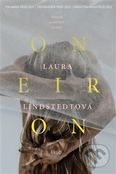Oneiron - Laura Lindstedt, Argo, 2017