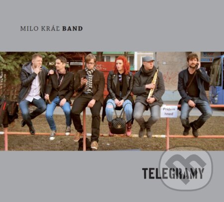 Milo Kráľ Band: Telegramy - Milo Kráľ Band, Hudobné albumy, 2017