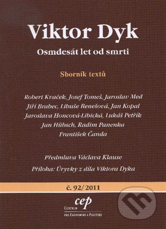 Viktor Dyk - Kolektív, Centrum pro ekonomiku a politiku, 2011