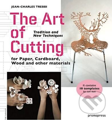 The Art of Cutting - Jean-Charles Trebbi, Promopress, 2015