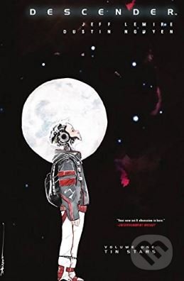 Descender (Volume 1) - Jeff Lemire, Dustin Nguyen (ilustrácie), Image Comics, 2015