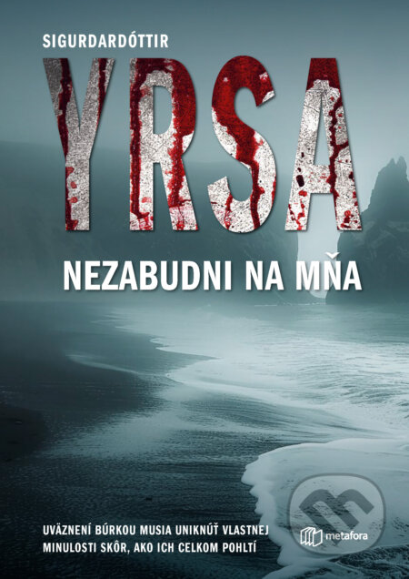 Nezabudni na mňa - Yrsa Sigurdardóttir, Grada, 2024