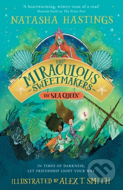The Sea Queen - Natasha Hastings, Alex T. Smith (ilustrátor) - kniha z kategorie Fantasy