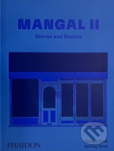 Kniha: Mangal II (Ferhat Dirik a Sertaç Dirik)