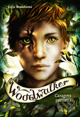 Woodwalker - Caragova premena - Katja Brandis, Claudia Carls (ilustrátor), Bookmedia, 2024