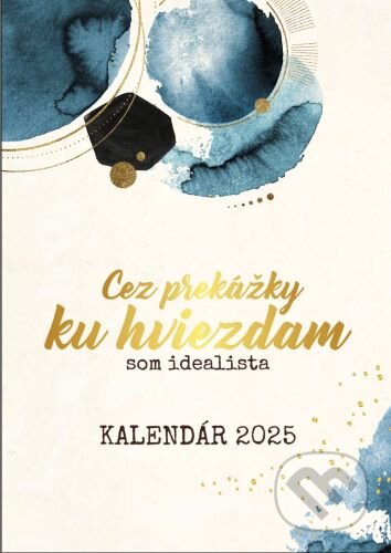 Som idealista: Kalendár 2025, Som idealista s.r.o., 2024