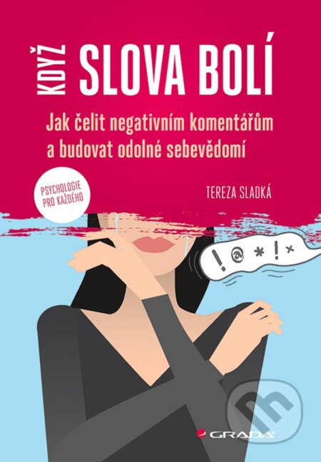 Když slova bolí - Tereza Sladká, Grada, 2024