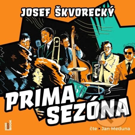 Prima sezóna - Josef Škvorecký - audiokniha z kategorie Beletrie