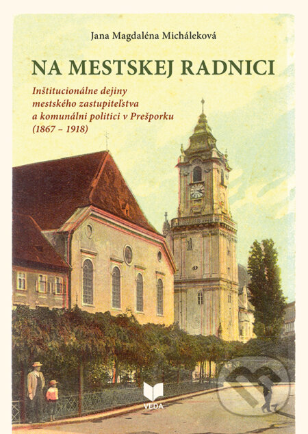 Kniha: Na mestskej radnici (Jana Magdaléna Micháleková)