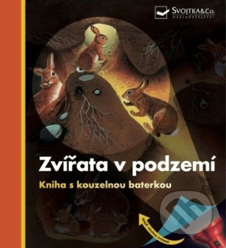 Zvířata v podzemí (Kniha s kouzelnou baterkou) - kniha z kategorie Naučné knihy