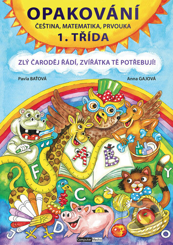 Opakování 1. třída (čeština, matematika, prvouka) - Anna Gajová, Pavla Baťová - kniha z kategorie 1. stupeň