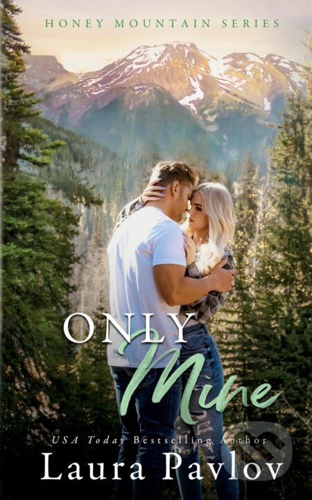 Kniha: Only Mine (Laura Pavlov)