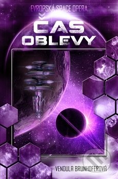 Čas oblevy (Evropská space opera) - Vendula Brunhoferová - kniha z kategorie Sci-fi a fantasy