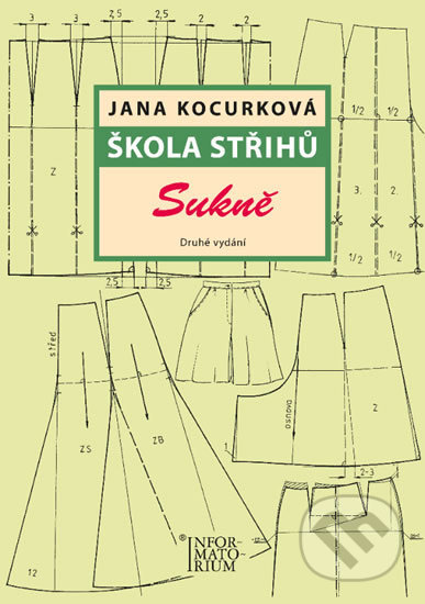 Škola střihů - Sukně - Jana Kocurková, Informatorium, 2017