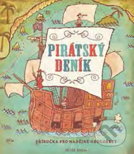 Pirátský deník (Příručka pro nadějné hrdlořezy) - Jory John - kniha z kategorie Omalovánky, vystřihovánky, papír