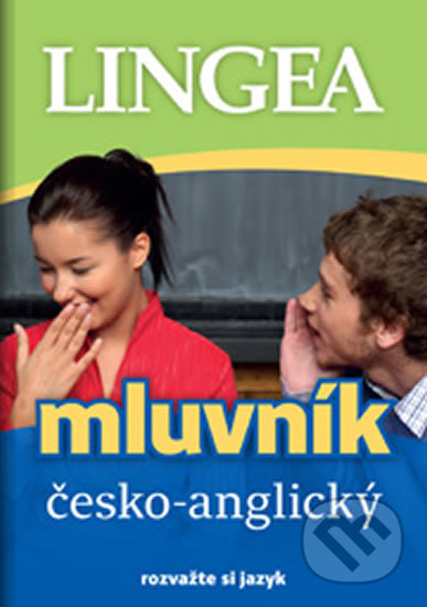 Česko-anglický mluvník ... rozvažte si jazyk, Lingea, 2017