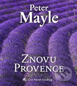 Znovu Provence - Peter Mayle, Tympanum, 2017
