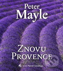 Znovu Provence - Peter Mayle - audiokniha z kategorie Beletrie