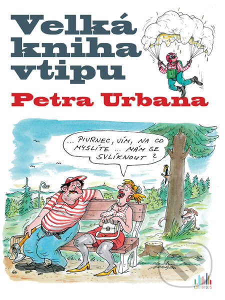 Velká kniha vtipu Petra Urbana - Petr Urban, Grada, 2016
