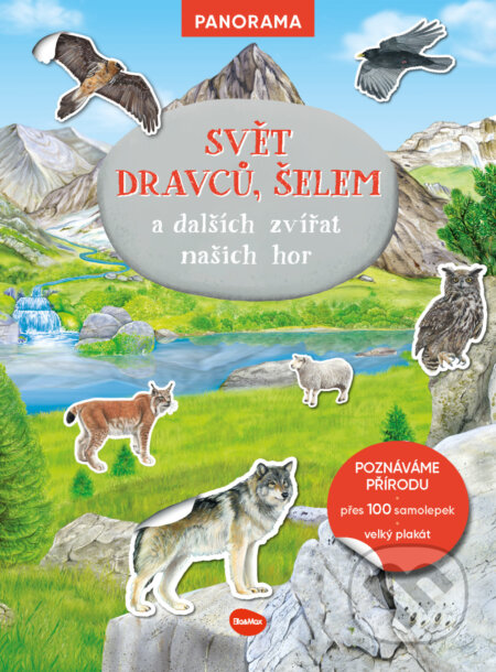 Svět dravců, šelem a dalších zvířat našich hor (Knížka s plakátem a samolepkami) - kniha z kategorie Naučné knihy