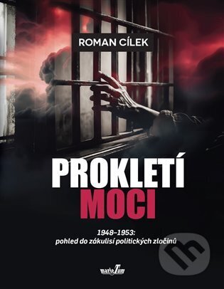 Prokletí moci - Roman Cílek, MarieTum, 2024