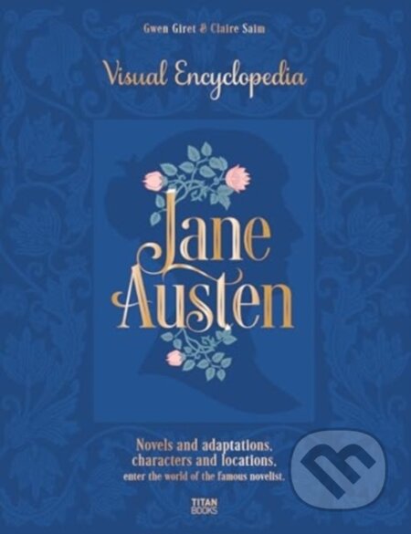 Jane Austen - Gwen Giret, Claire Saim, Titan Books, 2024