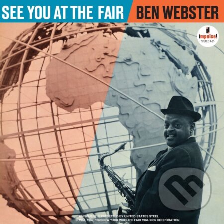 Ben Webster: See You At The Fair (Remastered) LP - Ben Webster