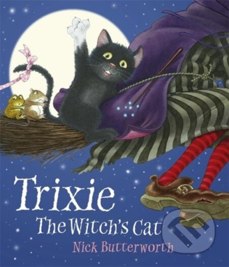 Trixie the Witch&#039;s Cat - Nick Butterworth, Templar, 2024