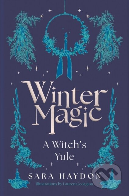 Winter Magic (A Witch’s Yule) - Sara Haydon - kniha z kategorie Magie a okultismus