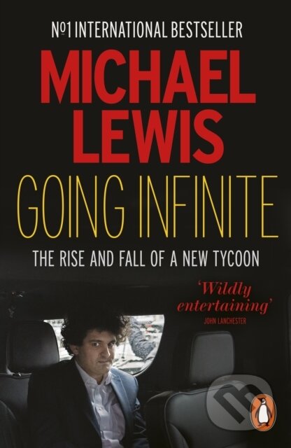 Kniha: Going Infinite (Michael Lewis)