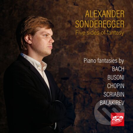 Alexander Sonderegger: Five Sides Of Fantasy - Alexander Sonderegger